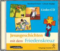 Jesusgeschichten mit dem Friedenskreuz CD