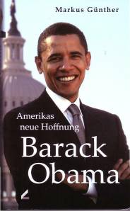 Barack Obama Amerikas neue Hoffnung 2. Aufl.