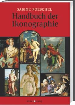 Handbuch der Ikonographie Sakrale und profane Themen der bildenden Kunst 4., durchgesehene Auflage 2011 / (1. Auflage 2005)