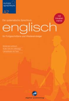 Europa Sprachkurs A2 - Englisch Der systematische Sprachkurs für Fortgeschrittene und Wiedereinsteiger