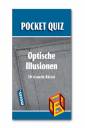 Pocket-Quiz: Optische Illusionen