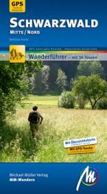 Naturpark Schwarzwald Mitte/Nord Mitte / Nord Wanderführer - mit 36 Touren. GPS-kartierte Routen, Praktische Reisetipps