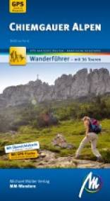Chiemgauer Alpen Wanderführer - mit 36 Touren Wanderführer Chiemgauer Alpen 1:50.000