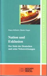 Nation und Exklusion Der Stolz der Deutschen und seine Nebenwirkungen