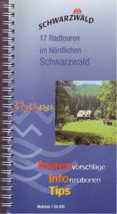 Schwarzwald. 17 Radtouren im Nördlichen Schwarzwald Tourenvorschläge, Informationen, Tips
