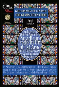 Gregorianische Gesänge - SATB Für gemischten Chor In Paradisum
Credo In Unum Deum
Ubi Est Amor