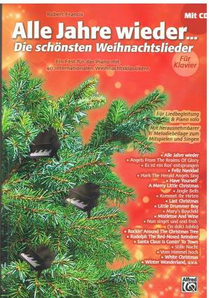 Alle Jahre wieder... Die schönsten Weihnachtslieder. Ein Fest für das Piano mit 40 internationalen Weihnachtsklassikern Für Liedbegleitung & Piano solo
Mit herausnehmbarer Melodiebeilage zum Mitspielen und Singen
mit CD