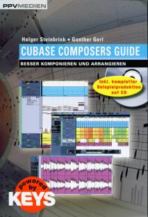 Cubase Composers Guide Besser komponieren und arrangieren Inkl. kompletter Beispielproduktion auf CD