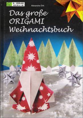 Das große ORIGAMI Weihnachtsbuch