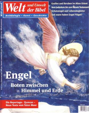 Engel - Boten zwischen Himmel und Erde Welt und Umwelt der Bibel 4 / 2008