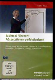 DVD - Basictool Flipchart: Präsentationen perfektionieren Videovorlesung: Wie Sie mit dem Flipchart im Prozess Ergebnisse entwickeln - handgemacht, lebendig, sympathisch