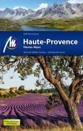 Haute-Provence Hautes-Alpes  6. komplett überarbeitete und aktualisierte Auflage 2018