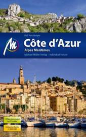 Côte d’Azur Alpes Maritimes 9. komplett überarbeitete und aktualisierte Auflage 2018