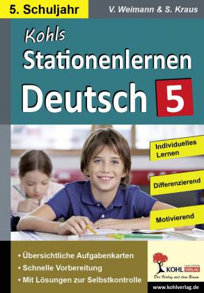 Deutsch 5  Individuelles Lernen - Differenzierend - Motivierend
Übersichtliche Aufgabenkarten - Schnelle Vorbereitung - Mit Lösungen zur Selbstkontrolle