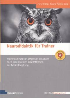 Neurodidaktik für Trainer Trainingsmethoden effektiver gestalten nach den neuesten Erkenntnissen der Gehirnforschung