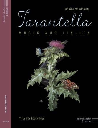 Tarantella Musik aus Italien Trios für Blockflöte