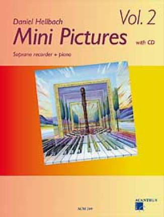 Mini Pictures Vol. 2  with CD
Soprano recorder + piano