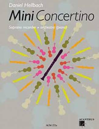 Mini Concertino  Soprano Recorder + orchestra (piano)