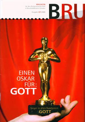 BRU 47/2008 - Einen Oscar für: GOTT