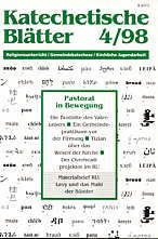 Katechetische Blätter 4/1998 - Pastoral in Bewegung