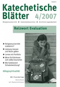 Katechetische Blätter 4/2007 - Reizwort Evaluation