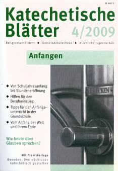 Katechetische Blätter 4/2009 - Anfangen