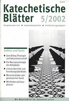 Katechetische Blätter 5/2002 - Gehirn und Geist