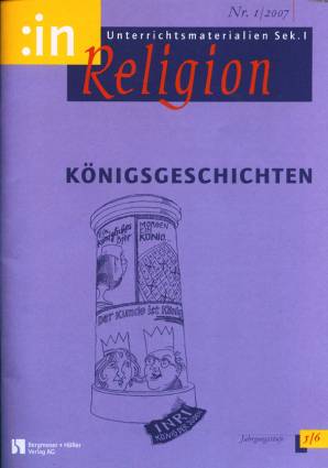 :inReligion 1/2007 - Königsgeschichten