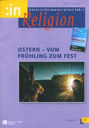 :inReligion 1/2009 - Ostern - vom Frühling zum Fest