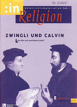:inReligion 2/2002 - Zwingli und Calvin