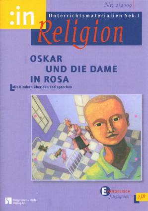 :inReligion 2/2009 - Oskar und die Dame in Rosa