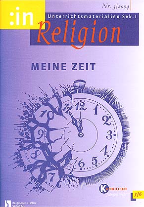 :inReligion 3/2004 - Meine Zeit
