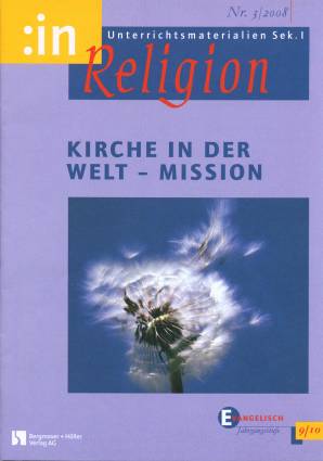 :inReligion 3/2008 - KIRCHE IN DER WELT - MISSION