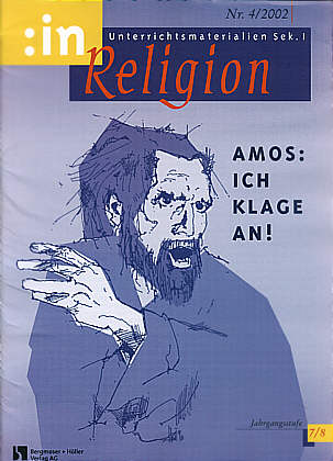 :inReligion 4/2002 - Amos: Ich klage an!