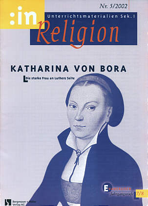:inReligion 5/2002 - Katharina von Bora