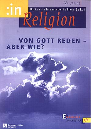 :inReligion 5/2003 - Von Gott reden - aber wie?