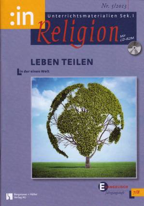 :inReligion 5/2013 - LEBEN TEILEN