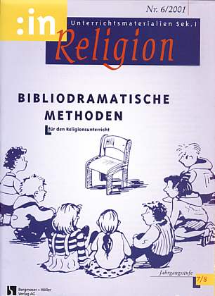 :inReligion 6/2001 - Bibliodramatische Methoden