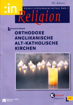 :inReligion 6/2011 - Orthodoxe Anglikanische Alt-Katholische Kirchen