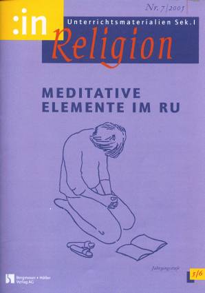 :inReligion 7/2005 - Meditative Elemente im RU