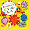 Babys allererstes Kuschelbuch - mit Knisterfolie