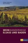 Weinwanderwege Elsass und Baden - 