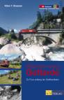 Wanderweg Gottardo - Zu Fuss entlang der Gotthardbahn