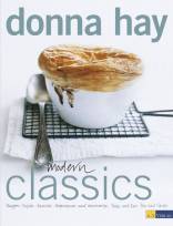 Modern Classics: Suppen - Salate - Gem&uuml;se - Gebratenes und Geschmortes - Pasta und Reis - Pies und Tartes