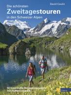Die schönsten Zweitagestouren in den Schweizer Alpen - 