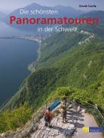 Die schönsten Panoramatouren in der Schweiz - 