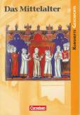 Das Mittelalter - Materialien zur Geschichte und Geschichtskultur einer Epoche
