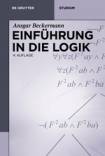 Einf&uuml;hrung in die Logik (De Gruyter Studium)