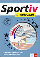 Sportiv - Volleyball - Kopiervorlagen für den Volleyballunterricht