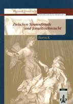 Zwischen Sinnenfreude und Jenseitssehnsucht - Barock - Schülerarbeitsheft für die Sekundarstufe II